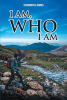 Author Ronnie D. Riser’s New Book, "I Am, Who I Am," is an Enthralling Autobiographical Account of the Different People & Events That Helped to Shape the Author's Life