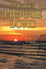 Author Marie Ashby’s New Book, "In Your House Lord," is a Yearlong Devotional of Letters to God That Reveal the Wonders and Blessings Granted to the Author by the Lord