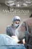 J. Taylor Shortsleeve, MD’s New Book, "Medical School: What It Is and What It Isn’t," is Aimed at Providing Future Medical Students with the Tools Necessary to Succeed
