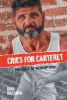 Chad Hollamon’s New Book, "Cries for Carteret," is a Gripping Personal Account of the Author's Life in Prison and His Eventual Turn Towards the Path of Redemption