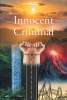 JGB’s New Book, "Innocent Criminal," is a Gripping and Emotional Tale About the Author’s Life, Overcoming the Troubled Upbringing and Becoming a Hero