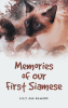 Lily Ann Howard’s New Book, "Our First Siamese," is a Lovely Anthology on the Amusing Behaviors of Fur Babies