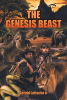 Gerald Lattocha Jr’s New Book, "The Genesis Beast," is a Thrilling Novel Exploring Good Versus Evil and Revealing How Far Man Will Go to Achieve True Immortality