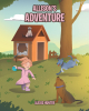 Author Alexis Hunter’s New Book, "Allison's Adventure," is a Charming Tale of a Little Girl Who Cannot Find Her Kitten and Must Search for Her so They Can Play Together