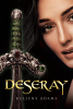 Author Kellene Adams’s New Book "Deseray" is a Gripping Tale of a Young Woman Who Vows to Bring Harmony to Her Creation Known as the Three Lands, No Matter the Challenge