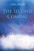 Author Uma Brun’s New Book, "The Second Coming," Follows Two Powerful Twin Beings Who Must Perform a Sacred Ceremony to Save Mankind and Earth Before It's Too Late
