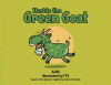 Author AJS5 and Illustrator FT3’s New Book, "Herbie the Green Goat," is an Adorable and Humorous Story That Reveals the Culprit Behind One Family's Missing Personal Items