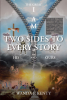 Wanda F. Kenty’s Newly Released "Two Sides To Every Story: His And Ours" is a Heartfelt Offering to Those Who Seek a Deeper Understanding of God