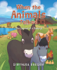 Sinthera Dodson’s Newly Released "When the Animals Talked: (The Legend of a Donkey)" is a Creative Story That Explores Biblical History with a Mix of Imagination
