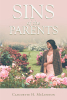 Author Claudette H. McLennon’s New Book, "Sins of the Parents," is an Engaging Work of Fiction That Follows the Tumultuous Life of a Woman Named Marlene Tulloch