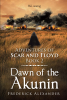 Author Frederick Alexander’s New Book, "Adventures of Scar and Floyd Book 2: Dawn of the Akunin," is the Riveting Continuation of This Immersive Fantasy Series