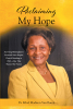 Dr. Ethel Madison Van Buren’s Newly Released "Reclaiming My Hope" is a Poignant Retelling of a Shocking Day in American History