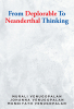 Murali, Johanna & Mundiyath Venugopalan’s New Book, "From Deplorable to Neanderthal Thinking," Explores the Opposition President Trump Faced During His Term in Office