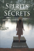 Author Barbara Ann Perkins’s New Book, "Spirits and Secrets," Follows a Woman's Choice to Engage in a Thrilling Affair or Return to the Safety & Security of Her Marriage