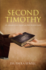 Dr. Paula Sewell’s Newly Released "Second Timothy: An Exegetical Analysis and Exposition" is a Thoughtful Study of Lessons Learned from the Apostle