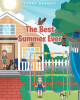 TD Barrett’s New Book, "the Best Summer Ever," is an Interactive Children’s Story About the Endless Possibilities for Fun on the First Day of Summer Vacation