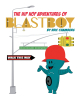 Author Eric Chambers’s New Book, "The Hip Hop Adventures of Blastboy," Follows a Boombox Boy Who Faces Off Against Discrimination and the Neighborhood Bully of Jazztopia