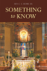 Author Rev. C. C. Henry, Sr.’s New Book, “Something to Know,” is a Faith-Based Read Encouraging One to Give Back to God and Work to Stay in His Divine Image