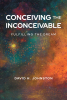 Author David H. Johnston’s New Book, "Conceiving the Inconceivable," Follows One Man's Determination, Struggles and Triumphs in Following God's Purpose for His Life