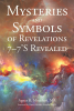 Author Agnes R. Moushon MA’s New Book, "Mysteries and Symbols of Revelations," is Designed to Help Demystify the Symbols and Messages of the Final Book of the Bible