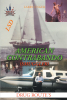 Author Larry Unger’s Book, "American Contrabando" is a Fast-Paced Memoir of His Adventures Smuggling Marijuana by Land, Sea, & Air from Mexico Into the United States