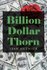 Author Jean Antwick’s New Book, "Billion Dollar Thorn," is a Rags-to-Riches Story About Jazz, a Now-Adult Orphan Who Has Achieved Business Success
