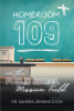 Dr. Sandra Jenkins Cook’s Newly Released "Homeroom 109" is a Personal Look Into the Challenges and Blessings Surrounding an Educator’s Mission