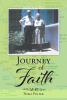 Nora Pinter’s Newly Released "Journey of Faith" is an Engaging Biographical Work That Explores a Profound Mission Trip to Vietnam