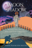 Thane Rahausen Mathis’s Newly Released "Moon Shadow" is a Compelling Memoir That Explores the Dangers of Cult Movements