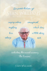 Stan Williams’s Newly Released "Complete Works of Stan Williams: Short Stories, Essays, and Poems" is a Unique and Enjoyable Literary Collection