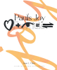 Suan L. Chan’s Newly Released “Paul’s Joy Formula: Love + Deep Insight = Discernment: A Study Of The Book Of Philippians” is an Uplifting Study Guide