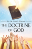 Rev. Dr. Ethel L. Williams’s Newly Released "The Doctrine of God" is a Thought-Provoking and Carefully Researched Study of the Existence of God and Life’s Meaning
