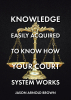 Author Jason Arnold Brown’s New Book "Knowledge Easily Acquired to Know How Your Court System Works" is Designed to Help Readers Grasp Their Legal Opportunities in Court