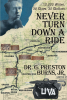 Author Dr. G. Preston Burns, Jr.’s Book, "Never Turn Down a Ride: 10,000 Miles, 56 Days, 20 Dollars," is Set in the Intersection of the Radical ’60s and the Mellow ’70s