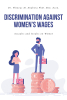Author Dr. Phineas M. Nyabera PhD. Hon. Econ.’s New Book, “Discrimination Against Women's Wages" Explores the Gender Wage Gap That Has Existed Throughout History