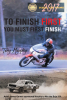 Tony Murphy’s New Book, "To Finish First You Must First Finish," is the Thrilling Autobiography of a Former Motorcycle Racer That Spans Eight Decades of Escapades