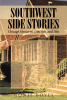 Author Nonie Boyes’s New Book, "SouthWest Side Stories: Chicago Memories (50s, 60s, and 70s)," is a Warmhearted Memoir of American Life in a Bygone Era