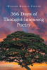 Author William Donald Snyder’s New Book, "366 Days of Thought-Inspiring Poetry," Inspires Gratitude and Evokes Positive Feelings for All Readers