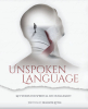 Delonte Little’s Newly Released "Unspoken Language: Key Words for Spiritual Encouragement" is an Inspiring Collection of Uniquely Spiritual Poetry