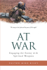 Pastor Mike Kiley’s Newly Released "At War: Engaging the Enemy with Spiritual Weapons" is an Empowering Discussion of How to Protect Against Negative Forces