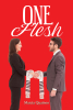 Marcia Quainoo’s Newly Released “ONE Flesh” is a Passionate Discussion of the Marital Bond