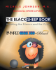 Michele Johnson, M.A.’s New Book, "The Black Sheep Book: Breaking the Silence and the Cycle" is an Eye-Opening Guide to Overcoming Generational Abuse