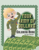 Author Luisa Tennant’s New Book, "Your Army of Dollars Coloring Book," is Designed to Teach Readers of All Ages the Importance of Using Money to Build a Successful Future