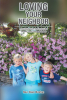 Author Rev. Dave Boston’s New Book, "Loving Your Neighbor," is an Eye-Opening Look at How God's Love Can Inspire His Followers to Follow Christ's Commandment of Love