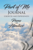 M. Henderson’s New Book, "Part of Me Journal: Growth and Experiences," is a Captivating Collection of Wisdom and Intelligence Taken from the Author’s Own Experiences