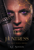 Author K.C. Boston’s New Book, “The Huntress,” is a Thrilling Story About a Woman Led by Her Free-Spirited Soul Who Refuses to be Told What to do