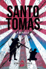 Armando Abad’s New Book, "Santo Tomas: A Miracle," is a Captivating Story of a Family's Fight for Survival Amidst the Harrowing Conditions Inside an Internment Camp