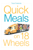 Author Tracie Fredericks’s New Book, "Quick Meals on 18 Wheels," Holds Multiple Recipes Designed for Truck Drivers That Are Delicious and Easy to Make While on the Road