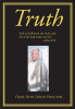 Author Dane Don David Proctor’s New Book, "Truth," is a Timely and Meaningful Work That Has a Message for the World, Sharing God’s Eternal Messages