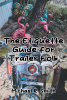 Author Michael R. Smith’s New Book, "The Etiquette Guide for Trailer Folk," is a Unique and Engaging Self-Help Book Full of Timeless and Relatable Advice